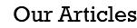 Our Articles